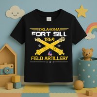 OKLAHOMA FORT SILL 1869 FIELD ARTILLERY Toddler T-Shirt