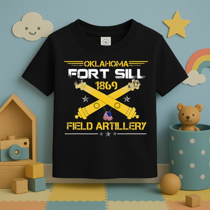 OKLAHOMA FORT SILL 1869 FIELD ARTILLERY Toddler T-Shirt