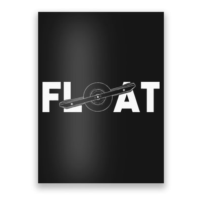 Onewheel Float Skateboard One Wheel Poster