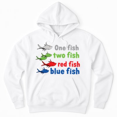 One Fish Two Fish Red Fish Blue Fish Teacher Reading Week Hoodie