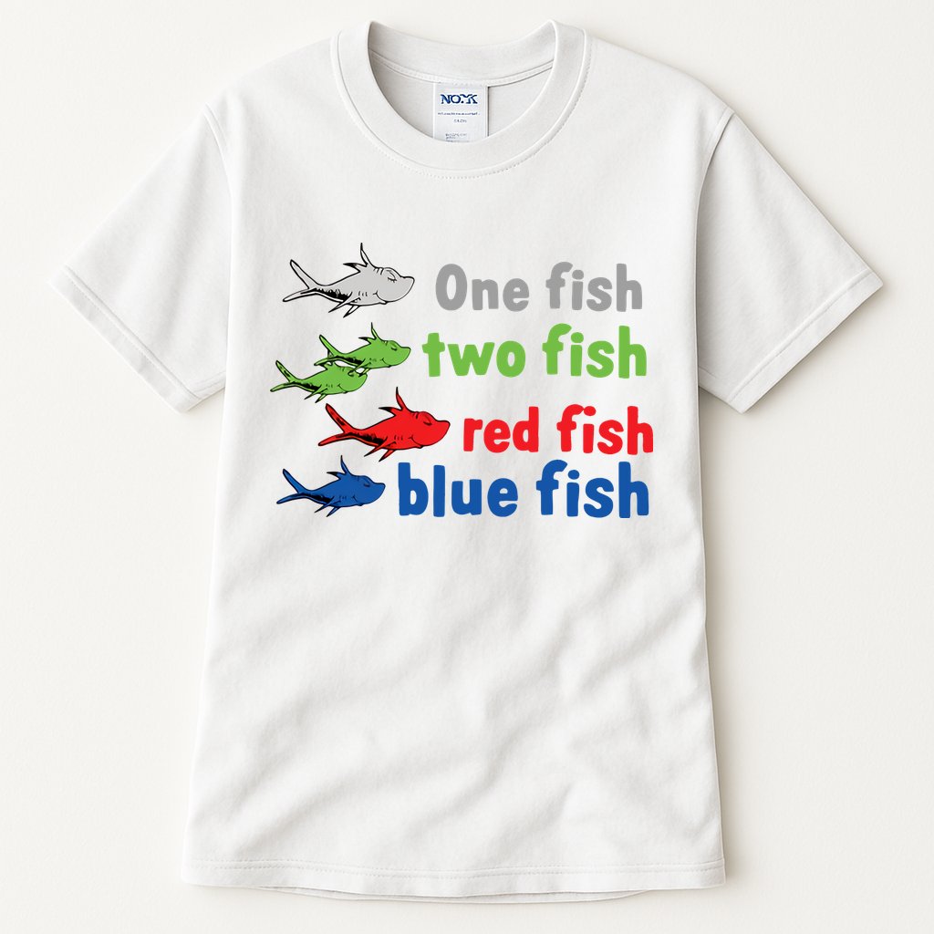 One Fish Two Fish Red Fish Blue Fish Teacher Reading Week Tall T-Shirt