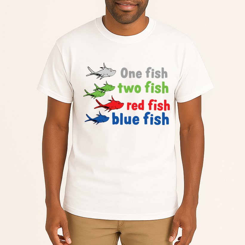 One Fish Two Fish Red Fish Blue Fish Teacher Reading Week Tall T-Shirt