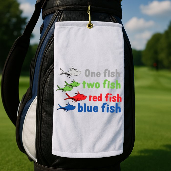 One Fish Two Fish Red Fish Blue Fish Teacher Reading Week Golf Towel