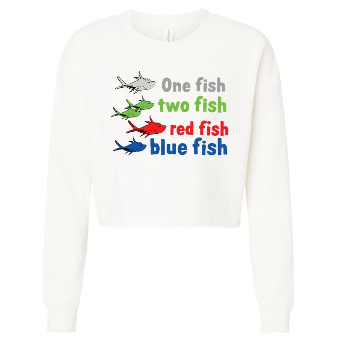 One Fish Two Fish Red Fish Blue Fish Teacher Reading Week Cropped Pullover Crew