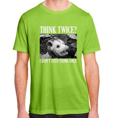 Opossum Funny Think Twice I Don't Even Think Once Possum Adult ChromaSoft Performance T-Shirt