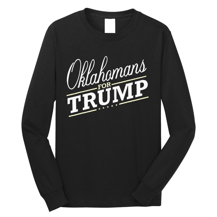 Oklahoma For Trump 2024 Second President Election Long Sleeve Shirt