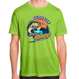 O Fishally The Bestest PopPop Adult ChromaSoft Performance T-Shirt