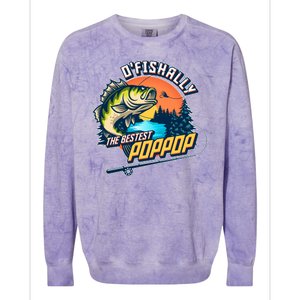 O Fishally The Bestest PopPop Colorblast Crewneck Sweatshirt