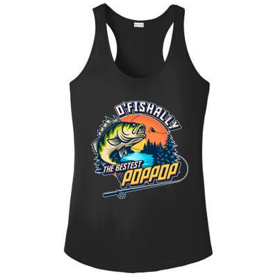 O Fishally The Bestest PopPop Ladies PosiCharge Competitor Racerback Tank