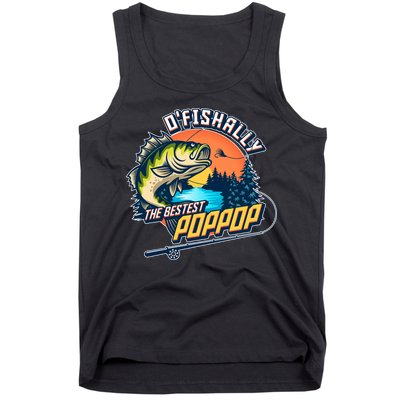 O Fishally The Bestest PopPop Tank Top