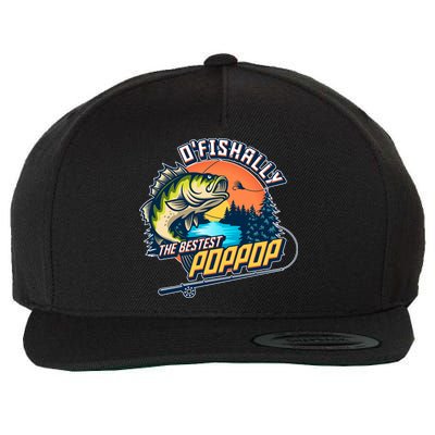 O Fishally The Bestest PopPop Wool Snapback Cap