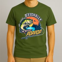 O Fishally The Bestest PopPop T-Shirt