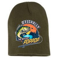 O Fishally The Bestest PopPop Short Acrylic Beanie
