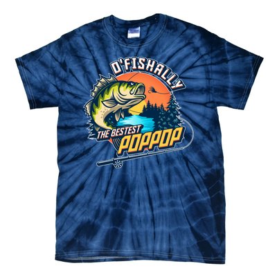 O Fishally The Bestest PopPop Tie-Dye T-Shirt