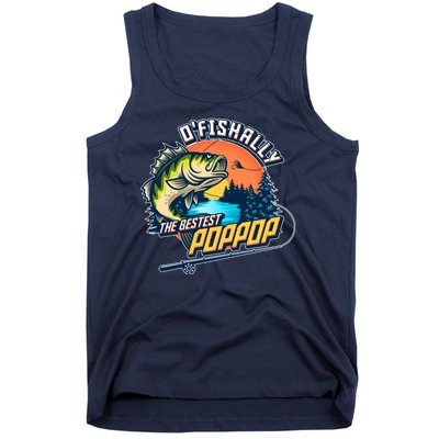 O Fishally The Bestest PopPop Tank Top