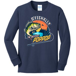 O Fishally The Bestest PopPop Kids Long Sleeve Shirt