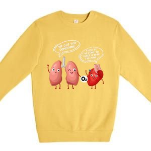 Oxygen For The Heart Lungs Doctor Gift Premium Crewneck Sweatshirt