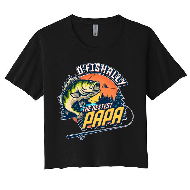O Fishally The Bestest Papa Crop Top