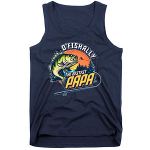 O Fishally The Bestest Papa Tank Top