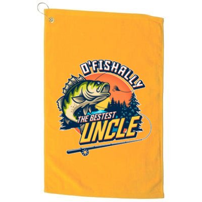 O Fishally The Bestest Uncle Golf Towel