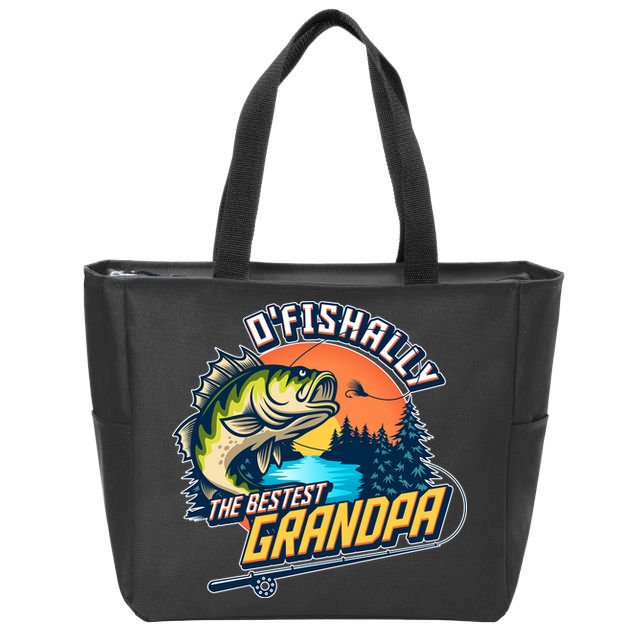 O Fishally The Bestest Grandpa Zip Tote Bag