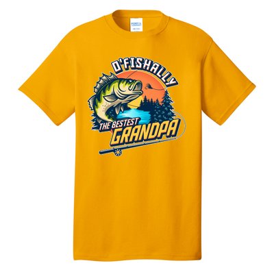 O Fishally The Bestest Grandpa Tall T-Shirt