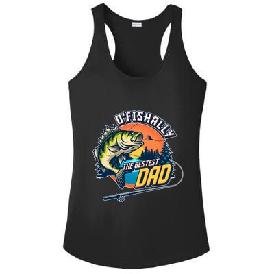 O Fishally The Bestest Dad Ladies PosiCharge Competitor Racerback Tank