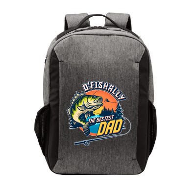 O Fishally The Bestest Dad Vector Backpack