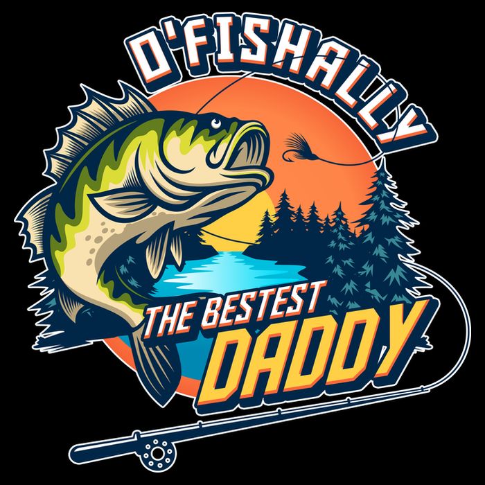 O Fishally The Bestest Daddy Button