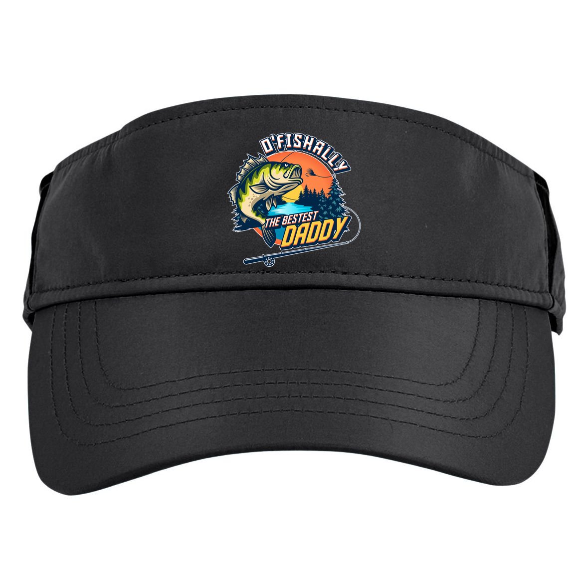 O Fishally The Bestest Daddy Adult Drive Performance Visor