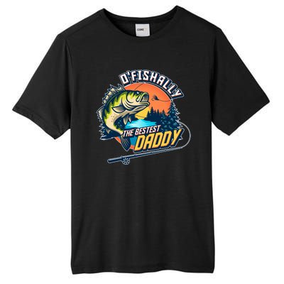 O Fishally The Bestest Daddy Tall Fusion ChromaSoft Performance T-Shirt