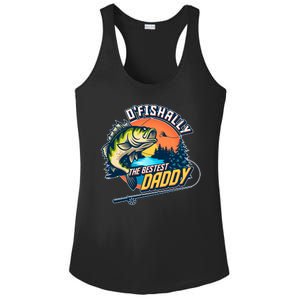 O Fishally The Bestest Daddy Ladies PosiCharge Competitor Racerback Tank