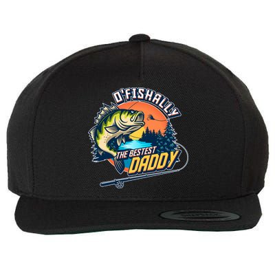 O Fishally The Bestest Daddy Wool Snapback Cap