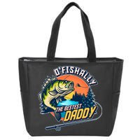 O Fishally The Bestest Daddy Zip Tote Bag