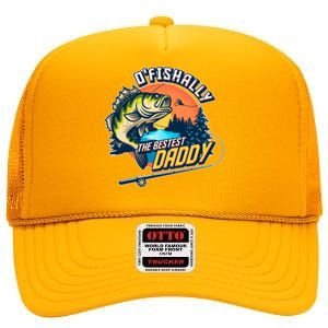 O Fishally The Bestest Daddy High Crown Mesh Back Trucker Hat