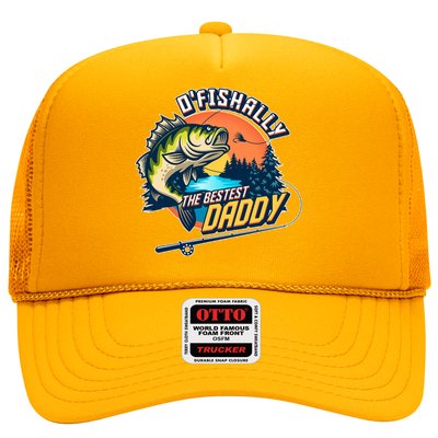 O Fishally The Bestest Daddy Trucker Hat