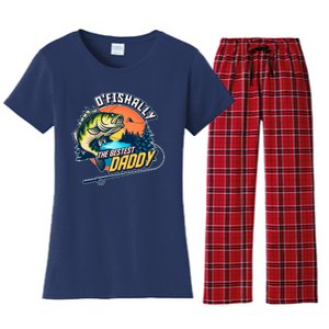 O Fishally The Bestest Daddy Women's Flannel Pajama Set