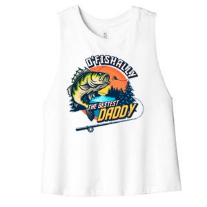 O Fishally The Bestest Daddy Women's Racerback Cropped Tank