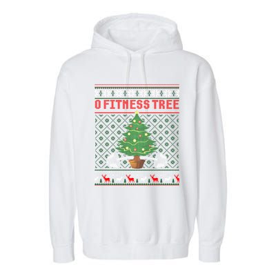 O Fitness Tree Funny Gym Weightlifting Pun Christmas Ugly Gift Garment-Dyed Fleece Hoodie