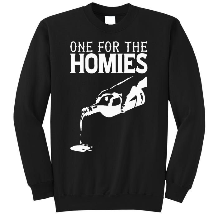 One For The Homies Chicano Art Cholo Mexican American Sweatshirt