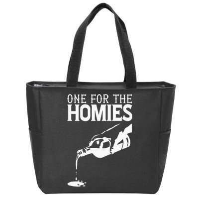 One For The Homies Chicano Art Cholo Mexican American Zip Tote Bag