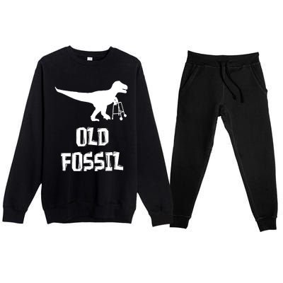 Old Fossil Trex Dinosaur Funny Birthday Retirement Joke Premium Crewneck Sweatsuit Set