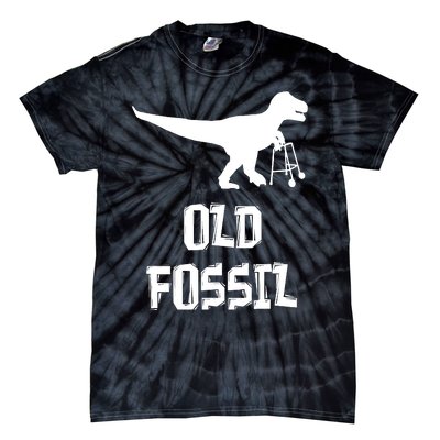 Old Fossil Trex Dinosaur Funny Birthday Retirement Joke Tie-Dye T-Shirt