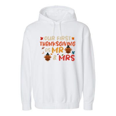 Our First Thanksgiving As Mr And Mrs Marriage Garment-Dyed Fleece Hoodie