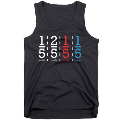 One Fifth Two Fifth Red Fifth Blue Fifth Math Tank Top