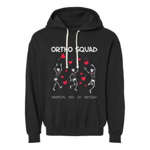 Orthopedic Funny ValentineS Ortho Squad Skeleton Dancing Garment-Dyed Fleece Hoodie