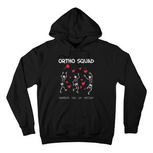 Orthopedic Funny ValentineS Ortho Squad Skeleton Dancing Hoodie