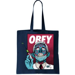 Obey Faucci Vaccine Zombie Tote Bag