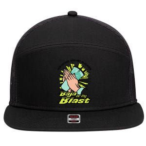 Our Father Who Art In Heaven Baja Be Thy Blast Funny 7 Panel Mesh Trucker Snapback Hat