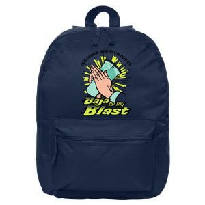 Our Father Who Art In Heaven Baja Be Thy Blast Funny 16 in Basic Backpack